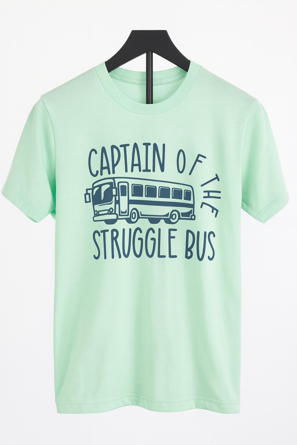 Captain of the Struggle Bus – Tee