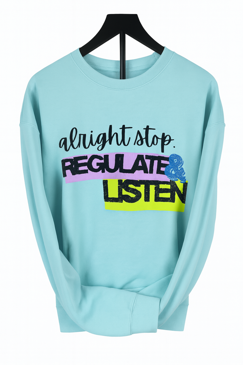 Alright Stop – Crewneck Sweatshirt