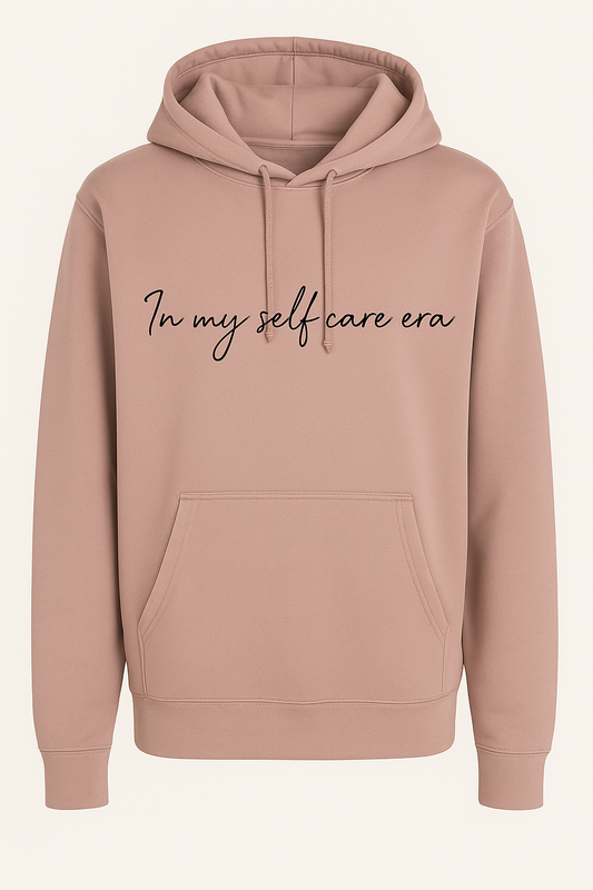 In My Self Care Era – Hooded Sweatshirt